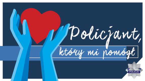 logo konkursu - napis policjant który mi pomógł, niebieskie dłonie, w srodku dłoni serce